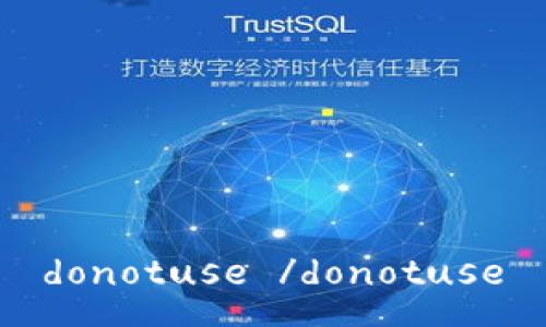 donotuse /donotuse
